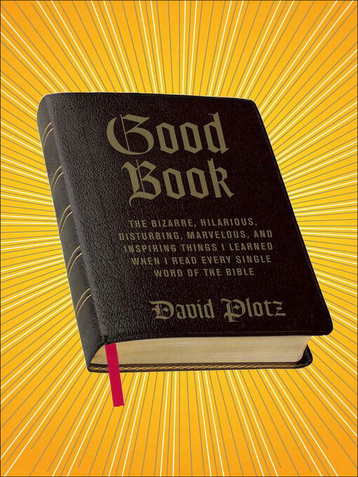 Title details for Good Book by David Plotz - Available